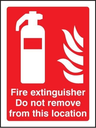 Fire Extinguisher Do Not Remove Sign