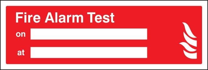 Fire Alarm Test Sign
