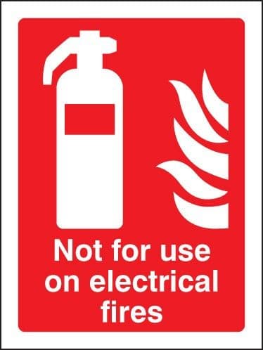 Not for Use on Electrical Fires Sign | 150mm x 200mm | Self Adhesive Vinyl