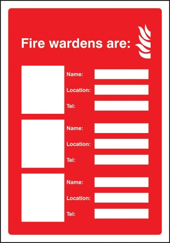 Fire Wardens Are Signs (Space for 3 Names, Locations and Numbers)