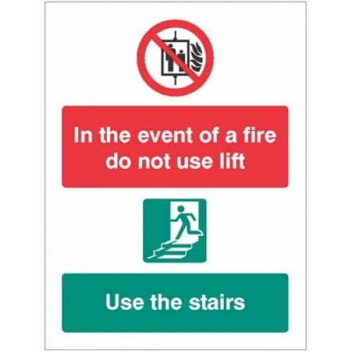 In the Event of Fire Do Not Use Lift, Use Stairs Signs