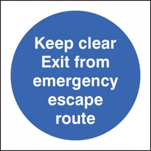 Keep Clear Exit from Emergency Escape Route Sign