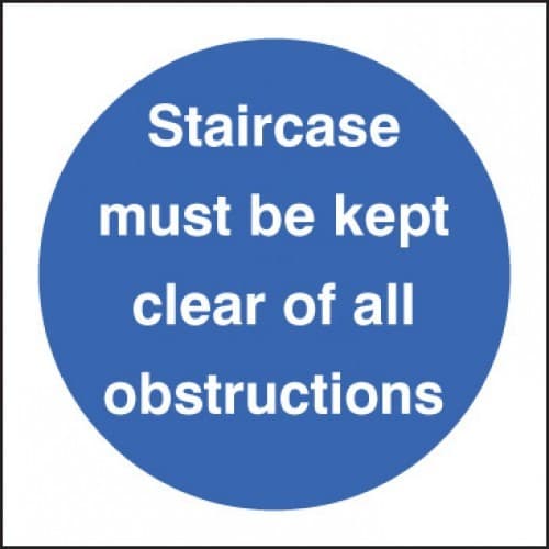 Staircase Must Be Kept Clear of All Obstructions Sign