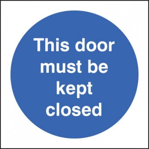 This Door Must Be Kept Closed Sign