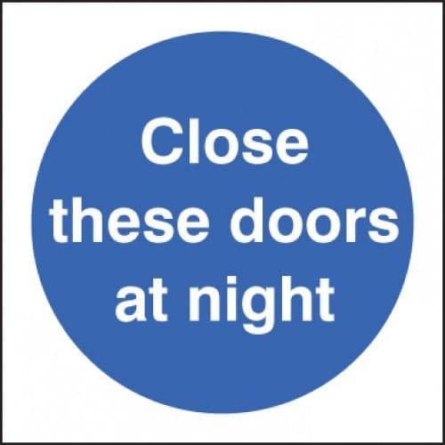 Close These Doors at Night Sign