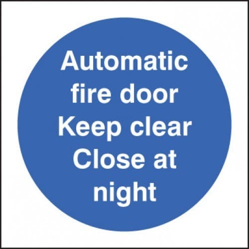 Automatic Fire Door Keep Clear Close at Night Sign