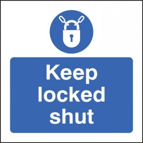 Keep Locked Shut Sign with Lock Symbol