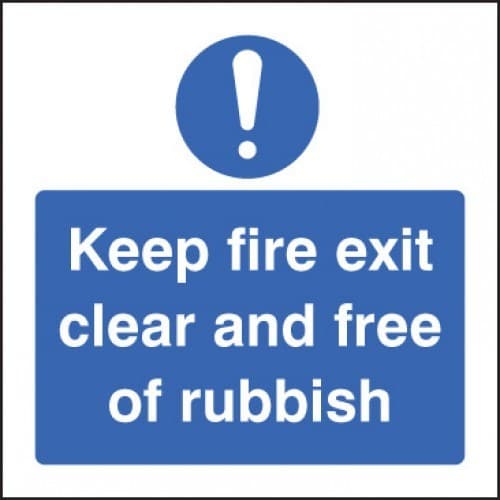 Keep Fire Exit Clear and Free of Rubbish Sign
