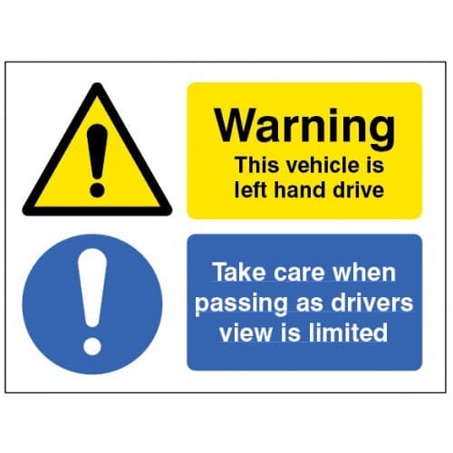 Warning This Vehicle Is Left-Hand Drive - Take Care When Passing Sign | 200mm x 150mm | Self Adhesive Vinyl