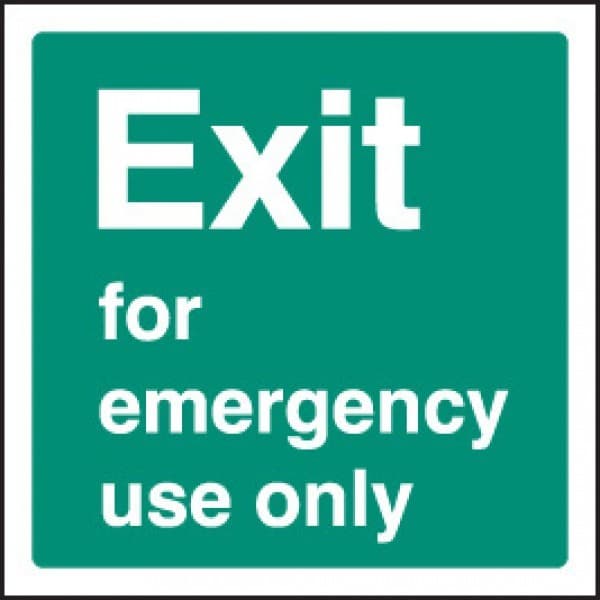 Exit for Emergency Use Only Sign