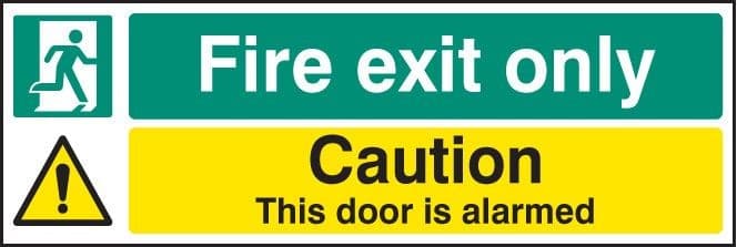 Fire Exit Only - Caution This Door Is Alarmed Signs