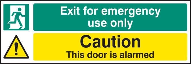 Exit For Emergency Use Only - Caution This Door Is Alarmed Signs