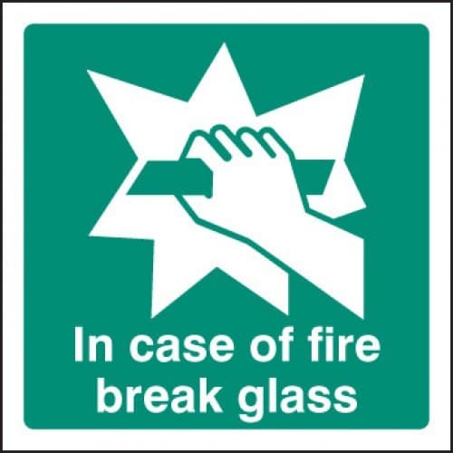 In Case of Fire Break Glass Sign
