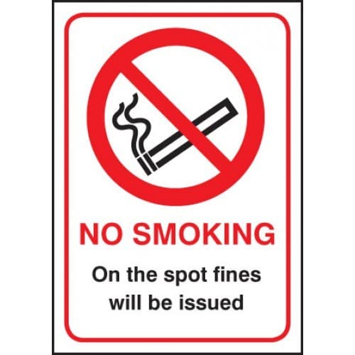 No Smoking - On the Spot Fines will be Issued Signs