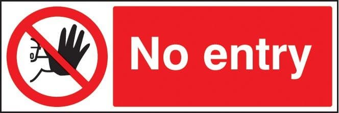 No Entry Safety Sign