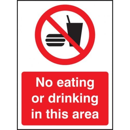 No Eating or Drinking in This Area Safety Signs