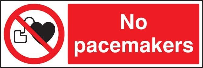 No Pacemakers Safety Signs