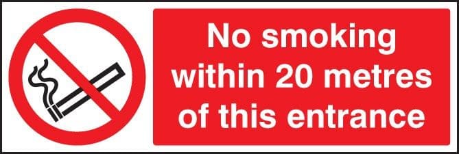 No Smoking Within 20 Metres of This Entrance Signs