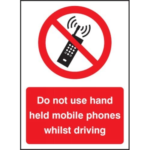 Do Not Use Hand Held Mobiles Whilst Driving Safety Signs | 75mm x 100mm | Self Adhesive Vinyl