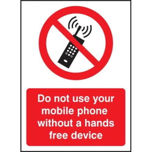 Do Not Use Mobile Phone Without Hands-Free Device Safety Signs | 75mm x 100mm | Self Adhesive Vinyl