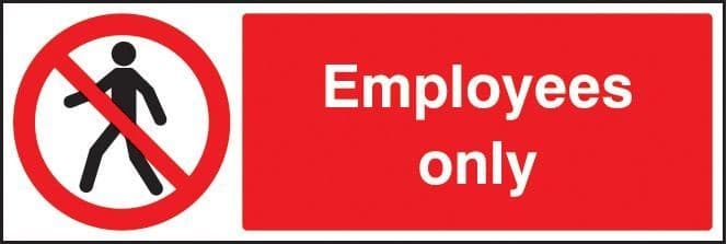 Employees Only Safety Sign