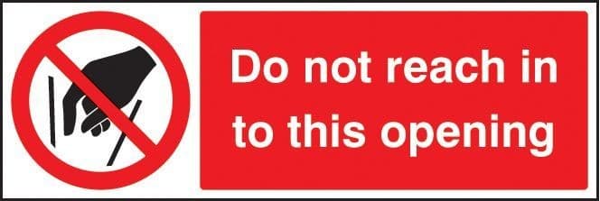 Do Not Reach in to This Opening Safety Signs