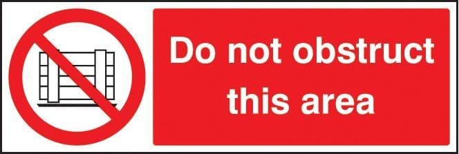 Do Not Obstruct This Area Safety Signs