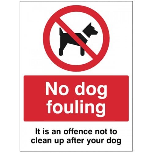 No Dog Fouling - It is an Offence Not to Clean Up After Your Dog Signs