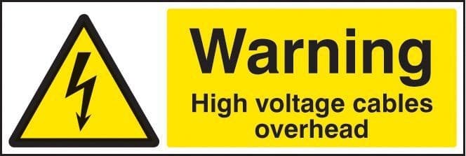 Warning High Voltage Cables Overhead Safety Signs