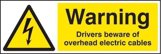 Warning Drivers Beware Overhead Cables Safety Signs