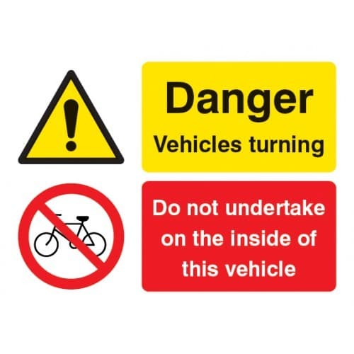 Danger Vehicles Turning - Do Not Undertake On The Inside Of This Vehicle Sign | 200mm x 150mm | Self Adhesive Vinyl