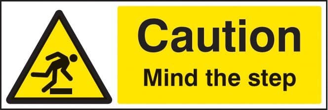 Caution Mind the Step Signs