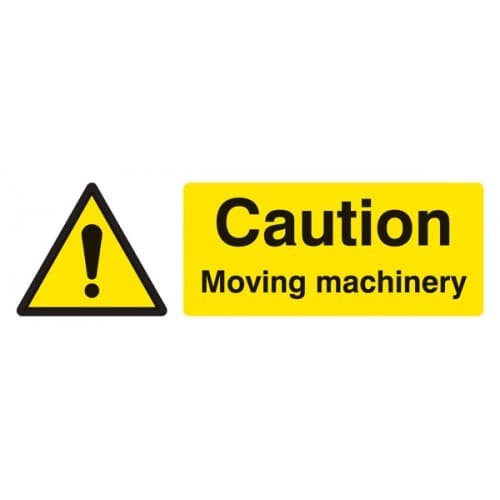 Caution Moving Machinery Safety Signs