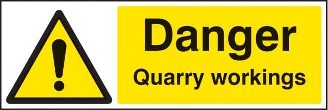 Danger Quarry Workings Signs