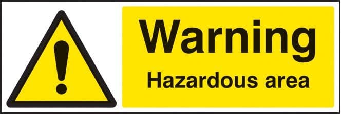 Warning Hazardous Area Signs