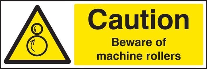 Caution Beware of Machine Rollers Safety Signs
