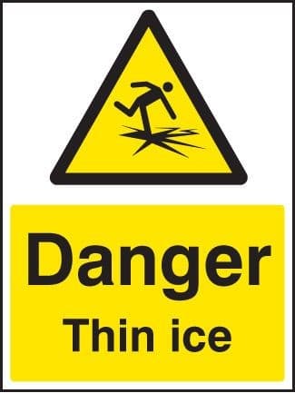 Danger Thin Ice Safety Signs