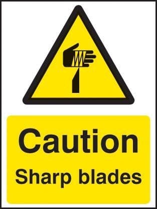 Caution Sharp Blades Safety Signs