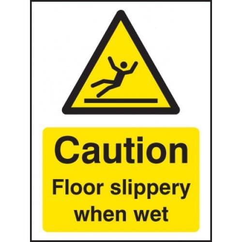Caution Floor Slippery When Wet Signs