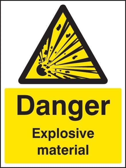 Danger Explosive Material Safety Sign