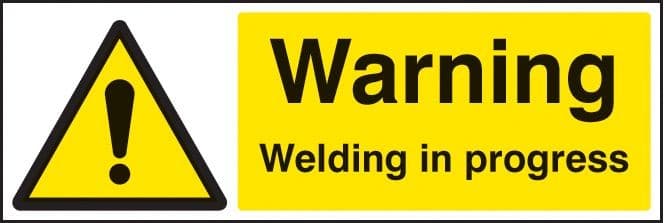 Warning Welding In Progress Safety Signs