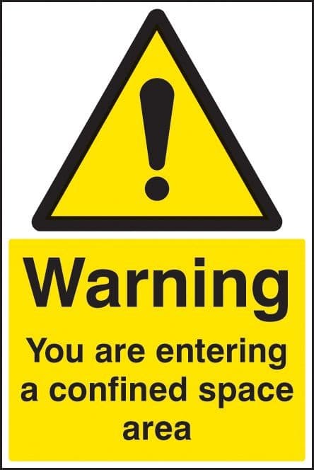 Warning you are Entering a Confined Space Area Safety Sign