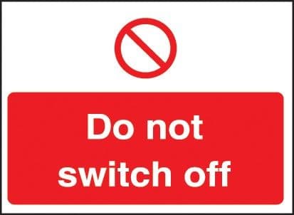 Do Not Switch Off Label | 35mm x 25mm | Self Adhesive Vinyl