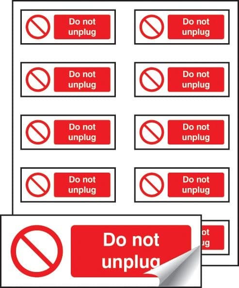 Do Not Unplug - Sheet of 10 Labels | 40mm x 18mm | Self Adhesive Vinyl
