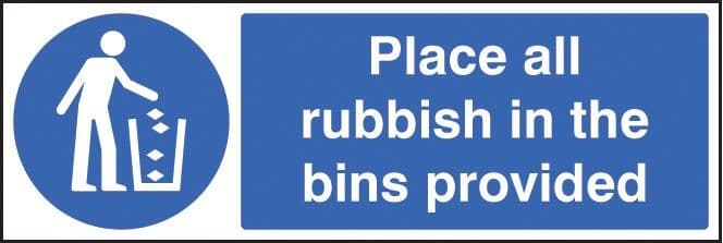 Place All Rubbish In Bins Provided Safety Signs