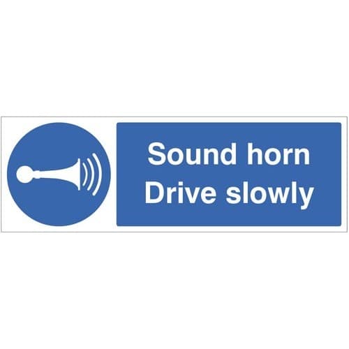 Sound Horn Drive Slowly Safety Signs