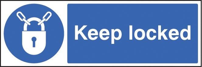 Keep Locked Safety Signs