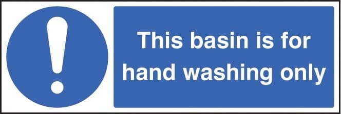 This Basin is for Hand Washing Only Safety Signs