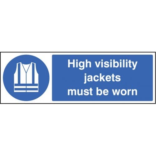 High Visibility Jackets Must Be Worn Safety Signs