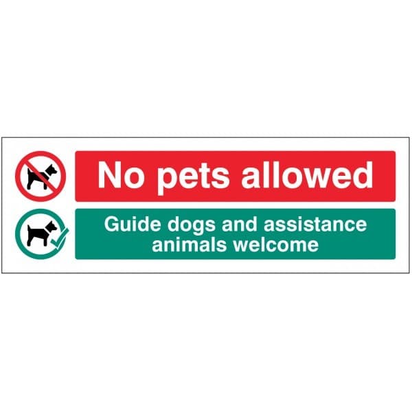 No Pets Allowed - Guide Dogs and Assistance Animals Welcome Safety Signs